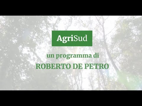AgriSud - Puntata di domenica 21 gennaio 2018