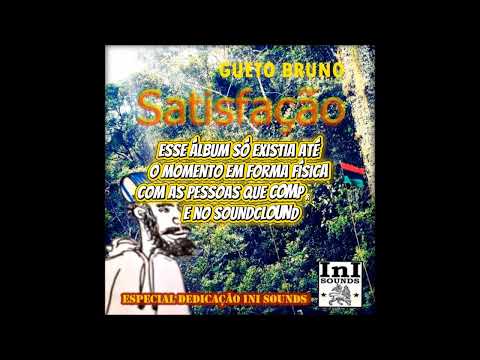Gueto Bruno - Satisfação 2014