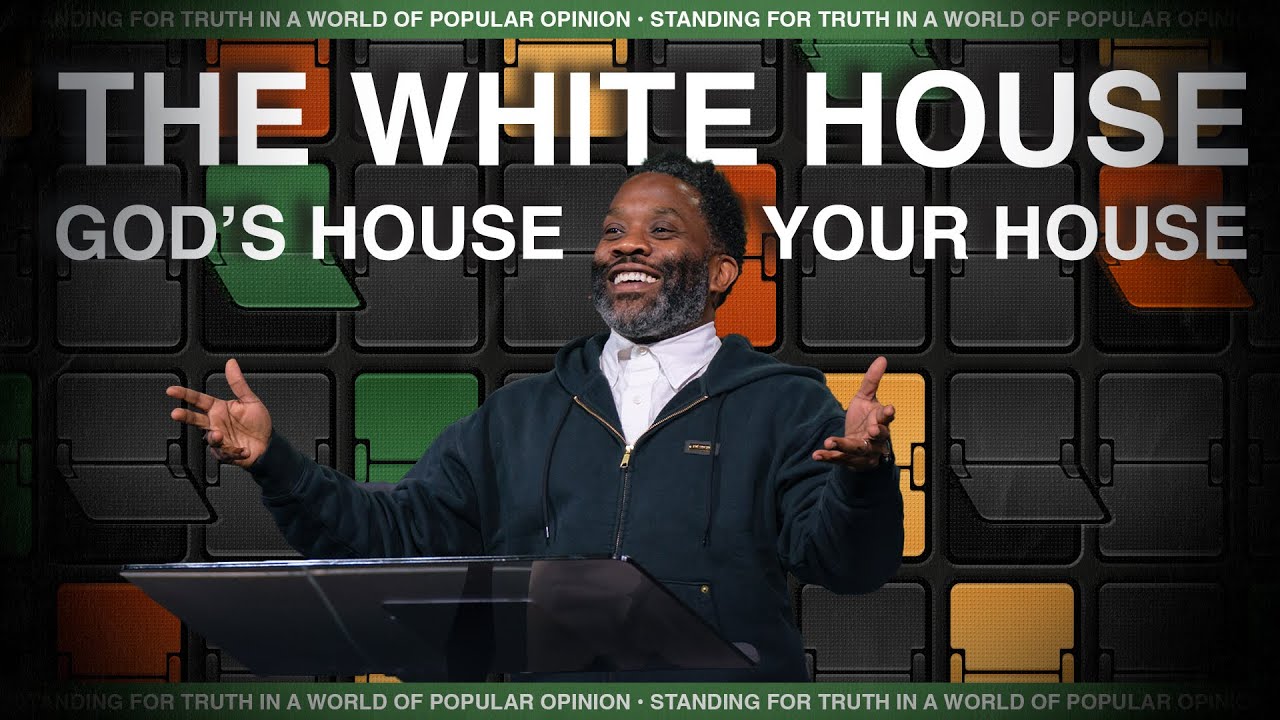 The White House, God’s House & Your House Image
