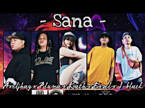 SANA BY Kath Nuevo REPABLIKAN x JBlack x Exzel x Axeljhay x PLuma