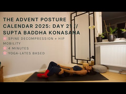 Decompressing Your Spine With Supta Baddha Konasana || Day 21 Advent Posture Calendar 2025