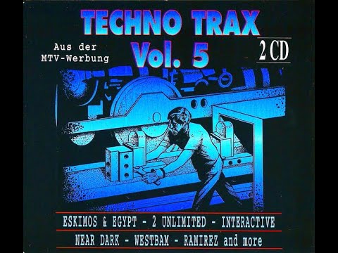 TECHNO TRAX VOL. 5 - FULL ALBUM 98:025 MIN - 1992 HD HQ HIGH QUALITY