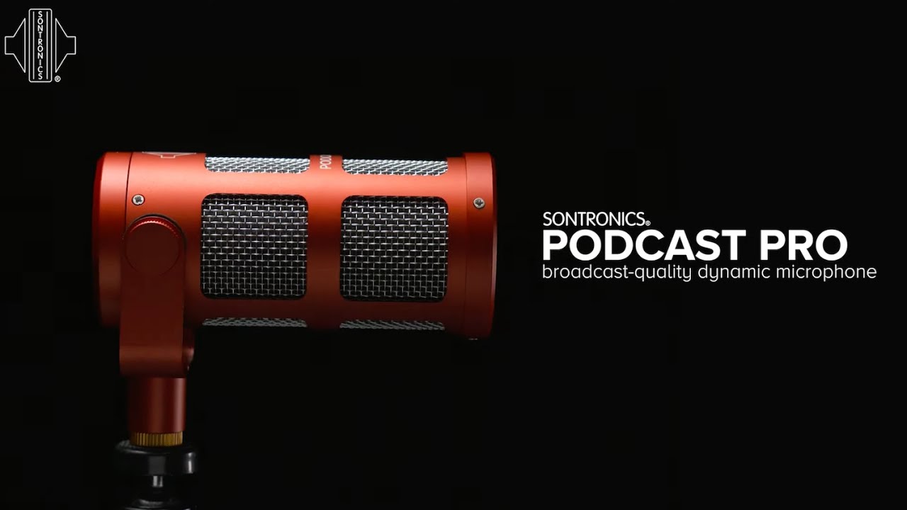 Sontronics Podcast Pro microphone – an introduction