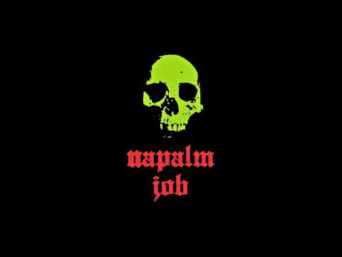 NAPALM JOB - ULIČNI PANK/JEBE NAM SE ZA VAS