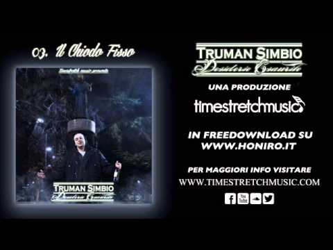 Truman Simbio 03- CHIODO FISSO "Desiderio Esaurito EP" TIMESTRETCH MUSIC