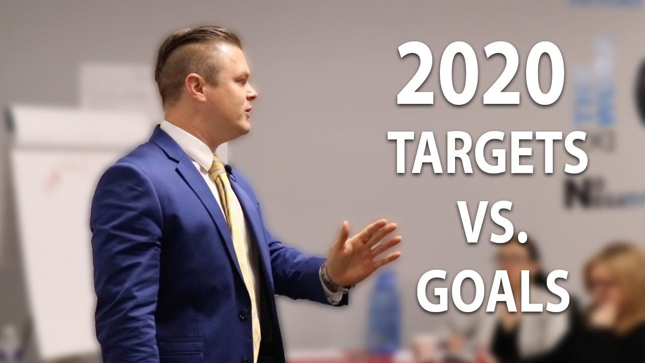 2020 Targets Versus Goals (Part 1) - High Level Training