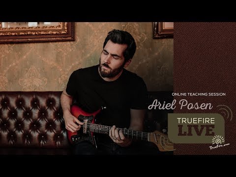 TrueFire Live: Ariel Posen