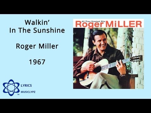 Walking In The Sunshine Sheet Music, Roger Miller