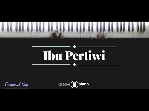 Ibu Pertiwi (KARAOKE PIANO)