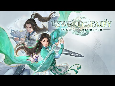 Sword and Fairy: Together Forever Release Trailer thumbnail
