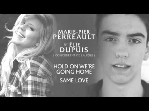 Hold On, We're Going Home (Cover by Élie Dupuis et Marie-Pier Perreault)