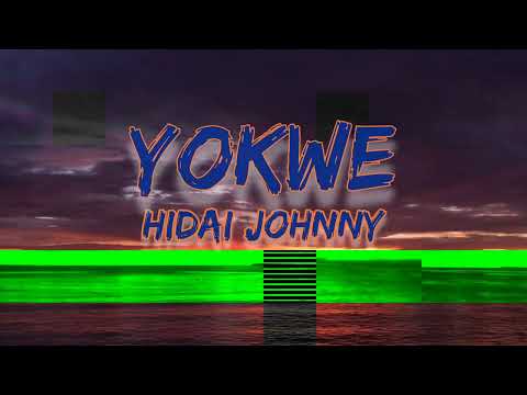 Yokwe | Hidai Johnny