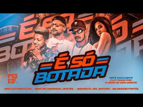 LOMA DE FORTAL, BARCA NA BATIDA, MC RICARDINHO feat. MC LEVIN - É SÓ BOTADA - REMIX BREGA FUNK