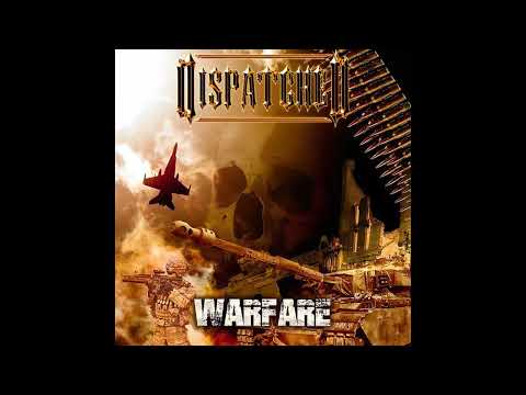 Dispatched - Warfare (Full Album)