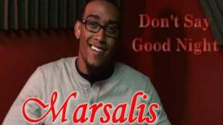 Marsalis - Don't Say Goodnight