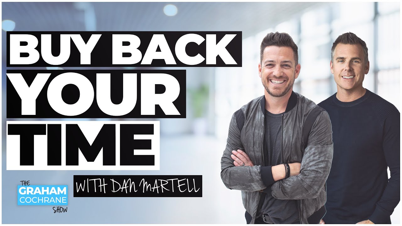 How To Buy Back Your Time - With Dan Martell