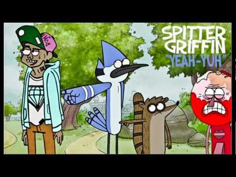 Spitter Griffin - Yeah Yuh Ft Mordecai & Rigby (Regular Show)