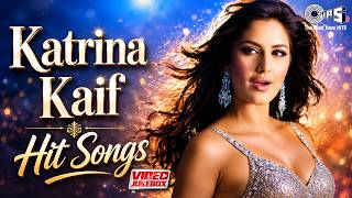 Katrina Kaif Superhit Songs Collection - Evergreen Hindi Love Songs