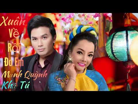 Xuân về rồi đó em - Mạnh Quỳnh