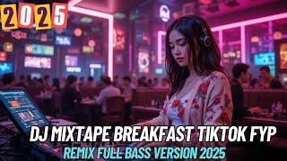 Download lagu DJ BREAKBEAT MIXTAPE TIKTOK FYP mp3 Download lagu DJ BREAKBEAT MIXTAPE TIKTOK FYP mp3