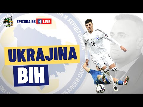 Podcast Opsajd - 98 FB Live  - Vruće glave o Ukrajina - BiH 1-1