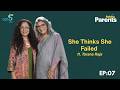 My Mom thinks she failed as a Mother | Tarana Raja | Ep. 7 | Raising Parents DEFAULT Thumbnail