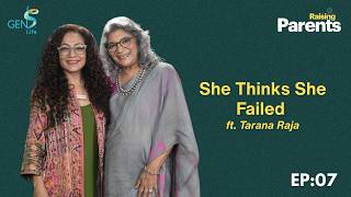 My Mom thinks she failed as a Mother | Tarana Raja | Ep. 7 | Raising Parents MQDEFAULT Thumbnail