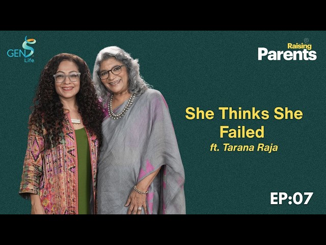 My Mom thinks she failed as a Mother | Tarana Raja | Ep. 7 | Raising Parents SDDEFAULT Thumbnail