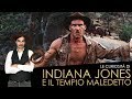 Indiana Jones E Il TEMPIO MALEDETTO Le Curiosità Sul Film