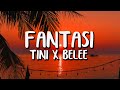 TINI, Beéle - Fantasi (Letra/Lyrics)