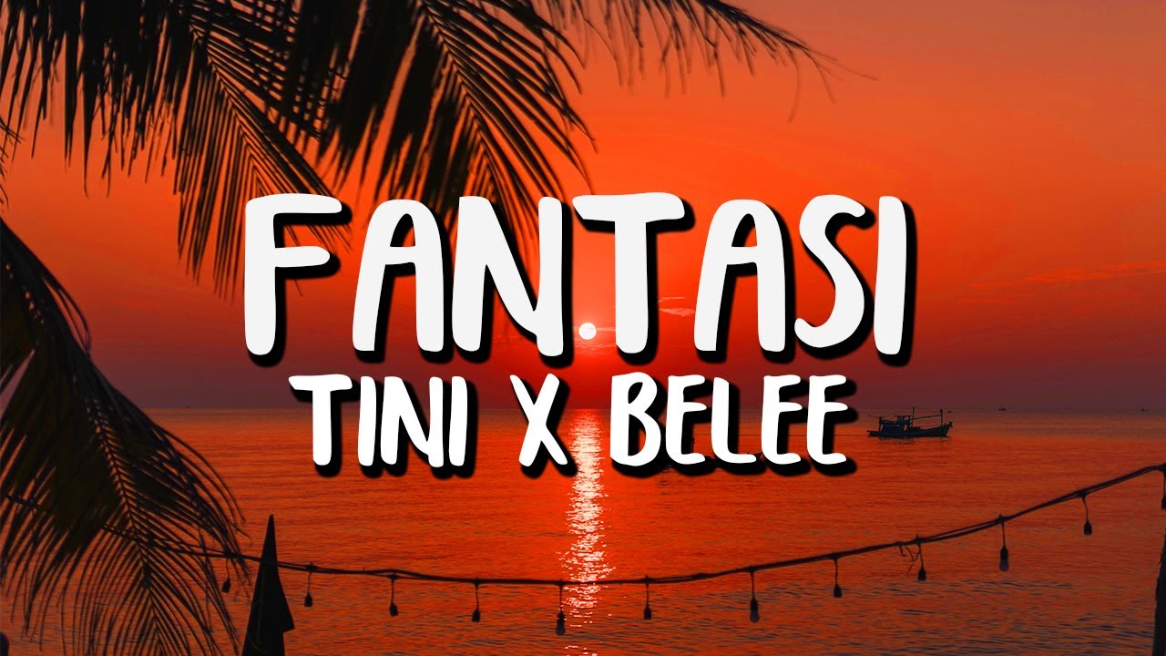 TINI, Beéle - Fantasi (Letra/Lyrics)