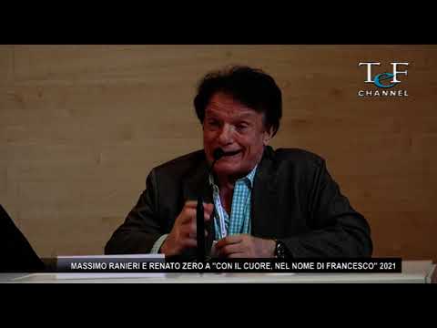 MASSIMO RANIERI E RENATO ZERO A "CON IL CUORE, NEL NOME DI FRANCESCO" 2021