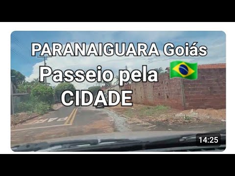 Paranaiguara Goiás,  passeio  pela cidade 