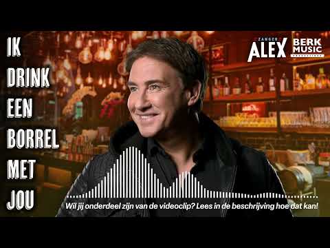 Zanger Alex - Ik Drink Een Borrel Met Jou