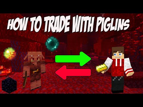 How to Trade with Piglin in Minecraft