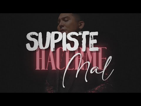 Edwin Luna y La Trakalosa de Monterrey - Supiste hacerme mal | Letra