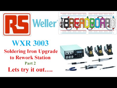 Weller WXR 3003 Soldering Station first use