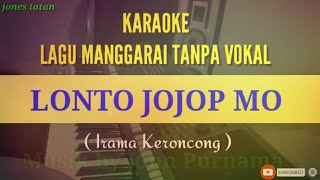 Download lagu Lagu karaoke daerah manggarai tanpa vokal // LONTO JOJOP MO WETA // irama keroncong mp3
