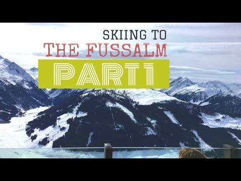 Skiing to the fussalm Gerlos - part 1