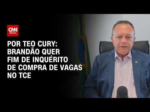Brandão pede ao STF suspensão de inquérito que apura compra de vagas no TCE | LIVE CNN