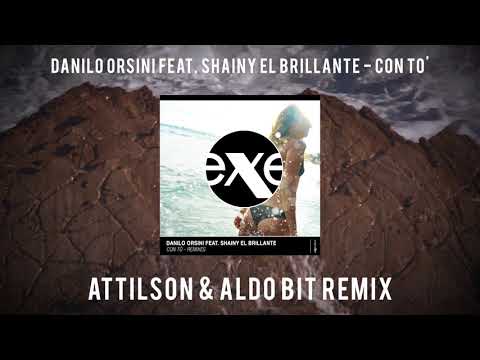DANILO ORSINI feat. Shainy El Brillante - Con To' - Remixes Part 1