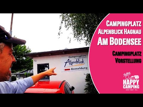 Vorstellung Campingplatz Alpenblick Hagnau am Bodensee | Happy Camping
