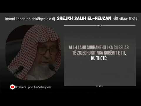 Frika nga mundësia e mos pranimit të punëve të mira | Imami i nderuar Salih El-Feuzan  حفظه الله