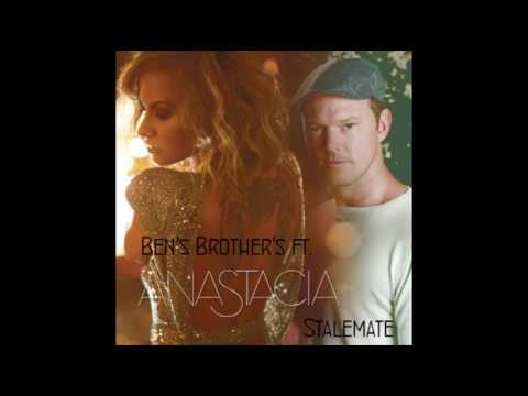 Ben's Brothers ft Anastacia-Stalemate