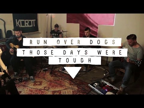 Run Over Dogs - Those Days Were Tough // KERET Sessions @ Super8