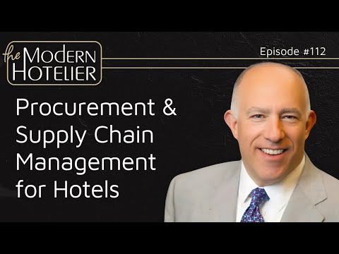 Procurement & Supply Chain Management for Hotels | with Walt Sheffler