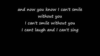 can&#39;t smile without you - Barry Manilow lyrics