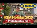 NEU Bei IKEA WEIHNACHTEN 2025 Philadelphia Ein Kompletter Rundgang Conshohocken PA