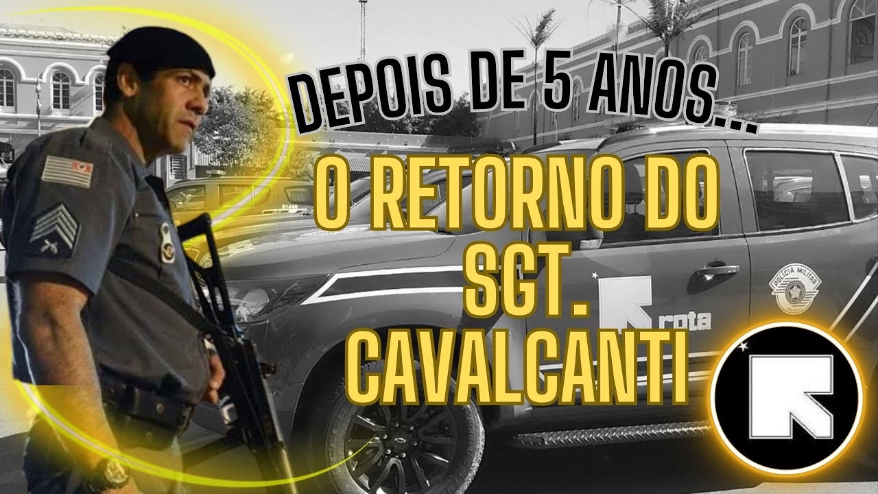 FORAM 5 ANOS SEM PISAR NO BATALHÃO DA ROTA - VEJA O RETORNO DO SARGENTO CAVALCANTI PARA A ROTA
