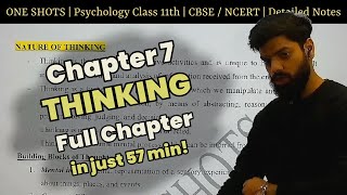 Chapter 7 : Thinking | Psychology Class 11 | ONE SHOT | NCERT NOTES Easy explanation | Psych Shots